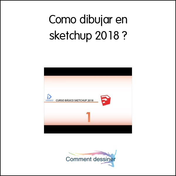 Como dibujar en sketchup 2018